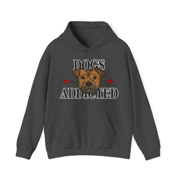 Dogs Addicted: Hooded Sweatshirt - Image 4