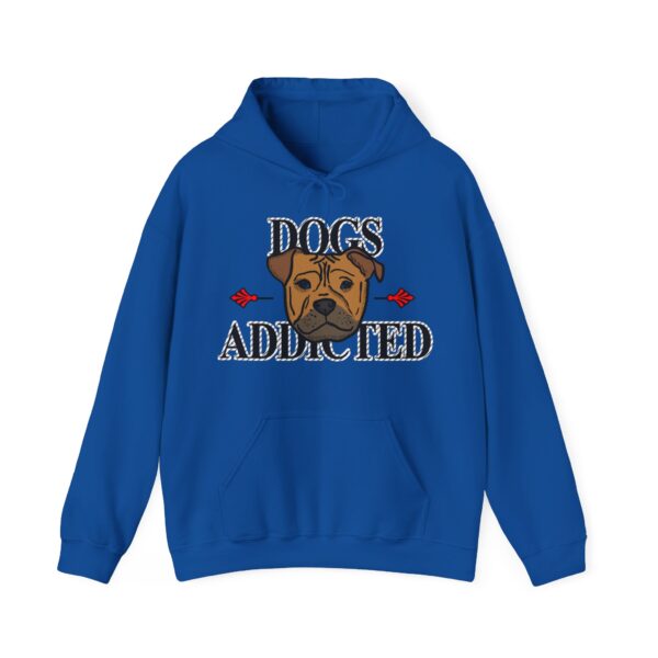 Dogs Addicted: Hooded Sweatshirt - Image 5