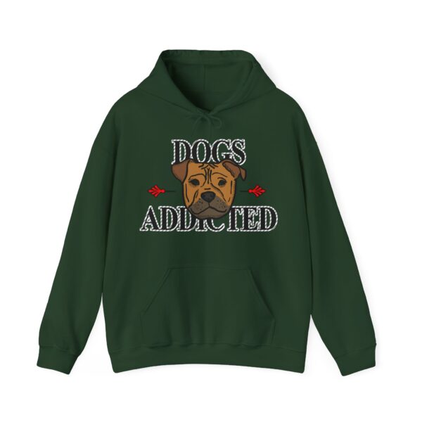 Dogs Addicted: Hooded Sweatshirt - Image 3