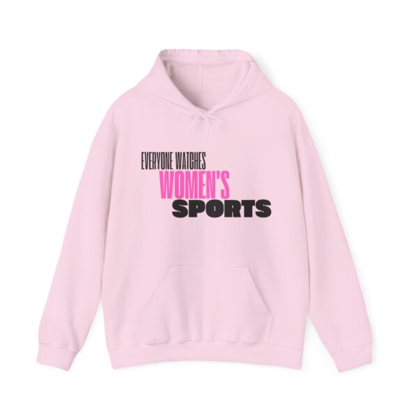 Everyone Watches Women's Sports: Hoodie for Fans - Image 4